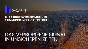 Gewerbeimmobilien Marktstimmung Österreich – D-DARKS Sentiment Index