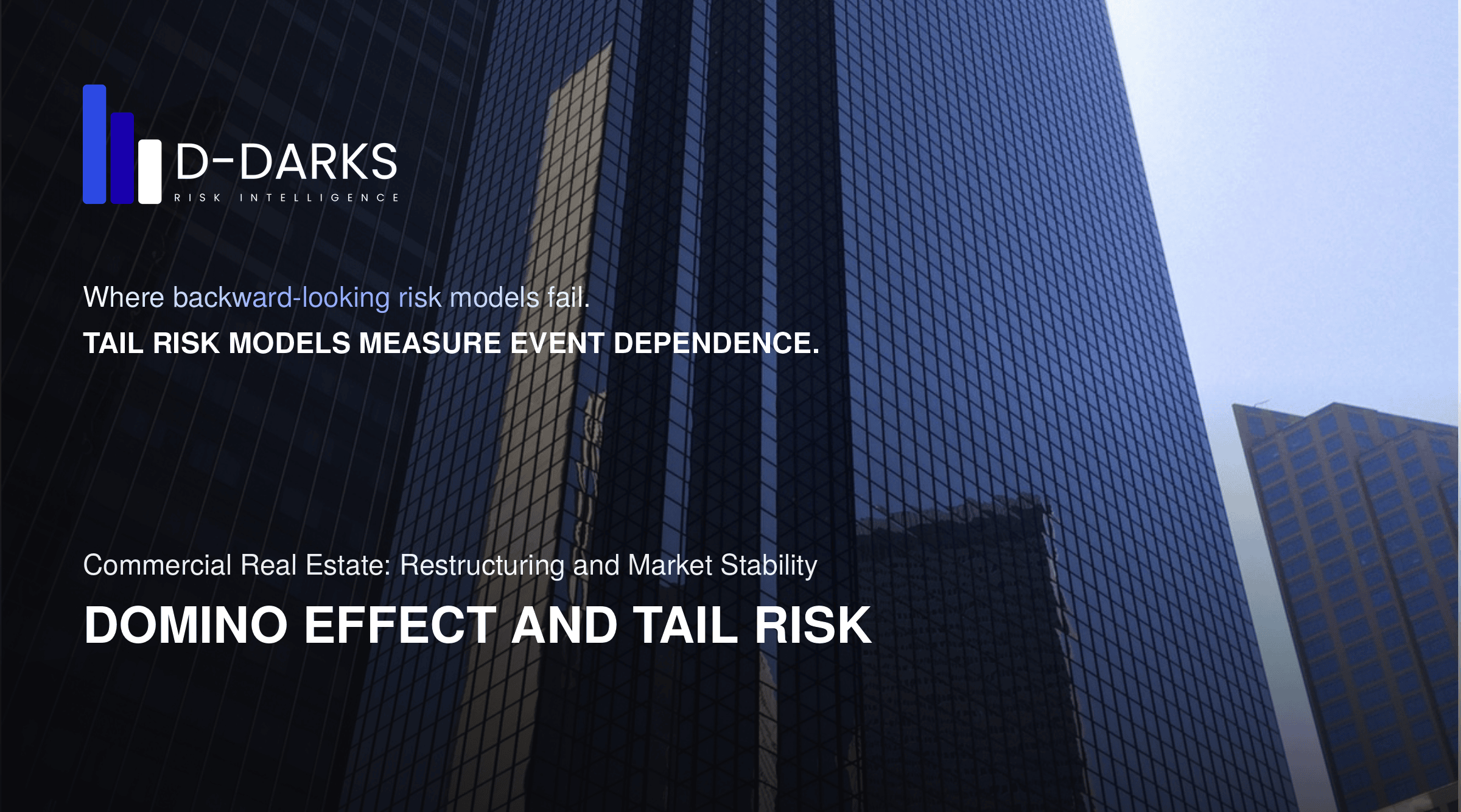 Tail risk in commercial real estate: office towers seen from below, with the title Domino Effect and Tail Risk